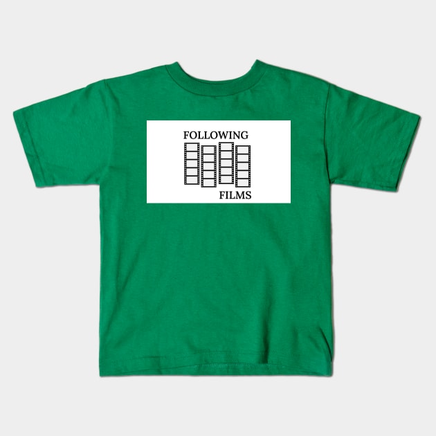 Following Films Logo Kids T-Shirt by Following Films